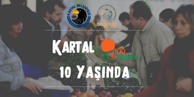 Kartal %100 Ekolojik Pazar 10. Yaşını Kutluyor