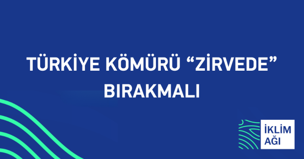 İklim Ağı, Türkiye’nin COP31 ev sahipliği ve başkanlığına ilişkin değerlendirme ve önerilerini kamuoyuyla paylaştı.