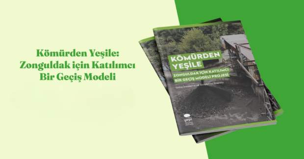 Kömürden Yeşile Adil Bir Geçiş Modeli